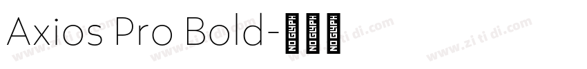 Axios Pro Bold字体转换